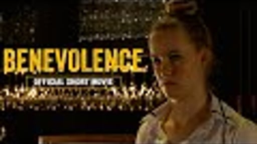 BENEVOLENCE | The Short Film (2023)