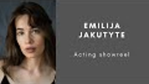 Emilija Jakutyte showreel