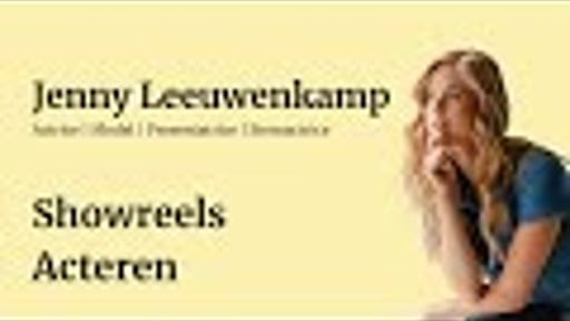 Showreels Jenny Leeuwenkamp (Tijdelijk)