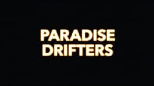 Paradise Drifters (2020)