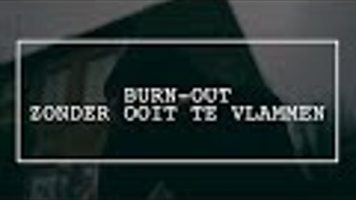 Burn-Out - THE MESSAGE | Door Coen Nuijten - Channel C