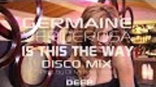 Germaine Verderosa  Is this the way (Disco Mix)