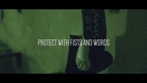 Protect with Fists and Words Documentary