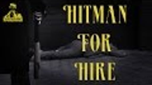 Dbp Short Film: Hitman for Hire