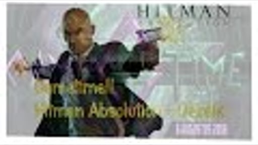 GAMETIME!! Gezeik + Hitman Absolution