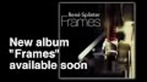 Teaser of 'Frames', the new album by Rene Splinter