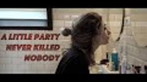 A little party never killed nobody | SHORT MOVIE