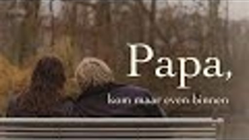 Papa, kom maar even binnen - Cinevita