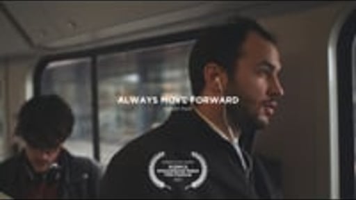 Always Move Forward - Short film