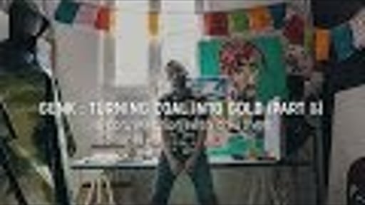 GENK: TURNING COAL INTO GOLD (PART ½) - a conversation with creatives