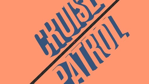 Cruise Patrol teaser