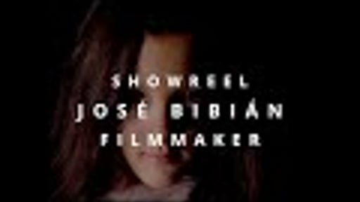 Filmmaker Showreel - José Bibián - 2023