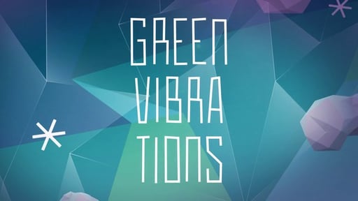 Green Vibrations Festival 2013