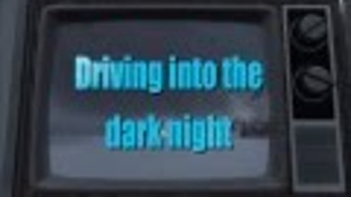 Driving into the dark night - Out Of The Closet