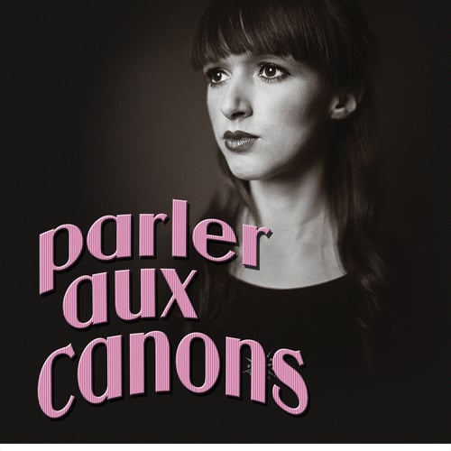 Poster parler aux canons
