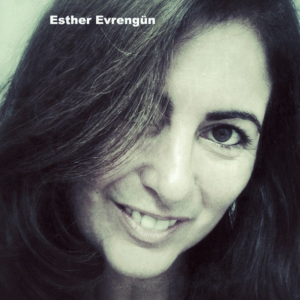 Esther EvrengÃ¼n