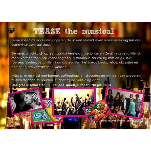 Tease - productie 2013-2014
