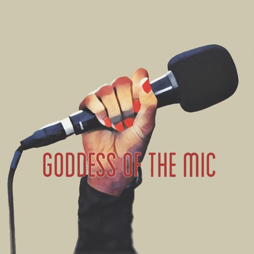 Goddess Of The Mic