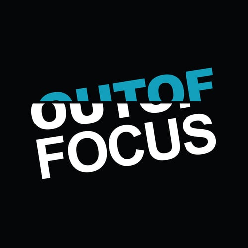 Out Of Focus