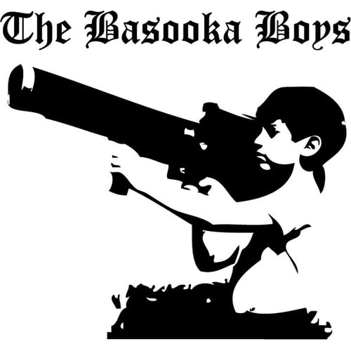 The Basooka Boys