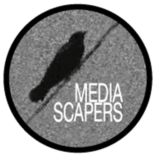 Mediascapers