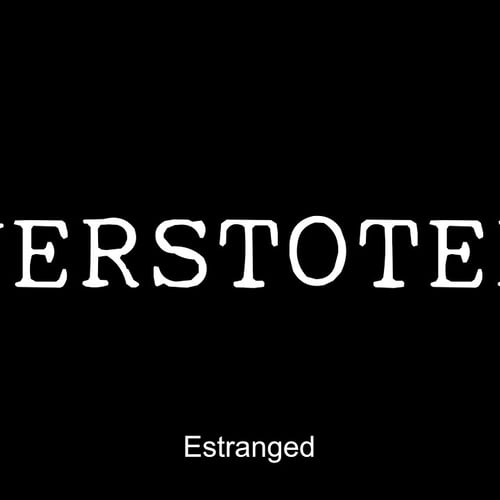 Verstoten (Estranged)