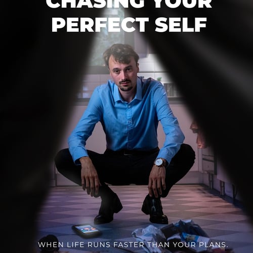 Chasing your perfect self