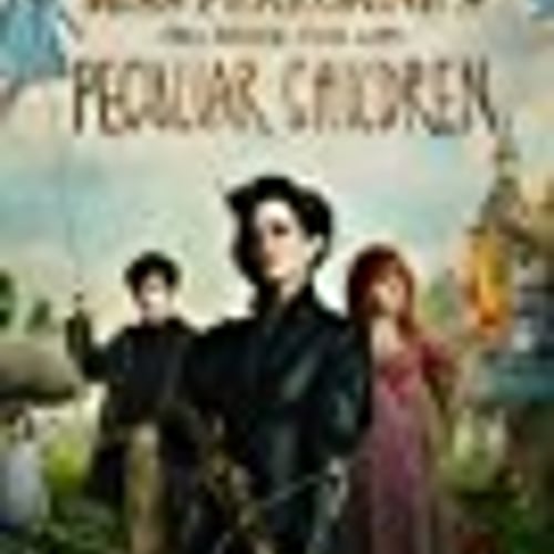 Miss Peregrine's Home for Peculiar Children