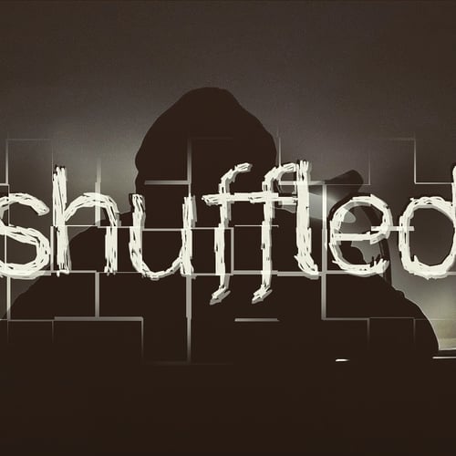 Shuffled