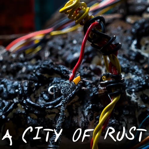 A City of Rust