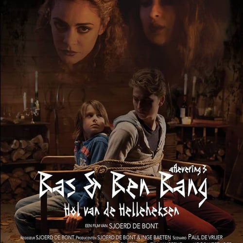 Bas & Ben Bang: Hol van de Helleheksen