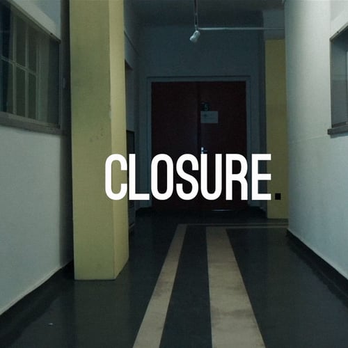 Closure: A 48Hour Filmproject