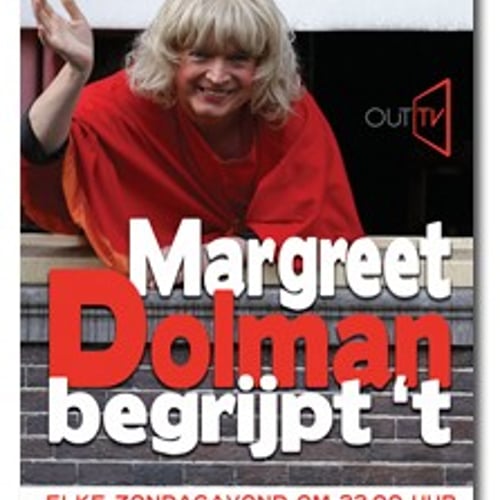 Margreet Dolman begrijpt 't