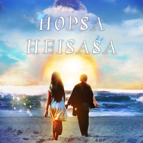 Hopsa Heisasa