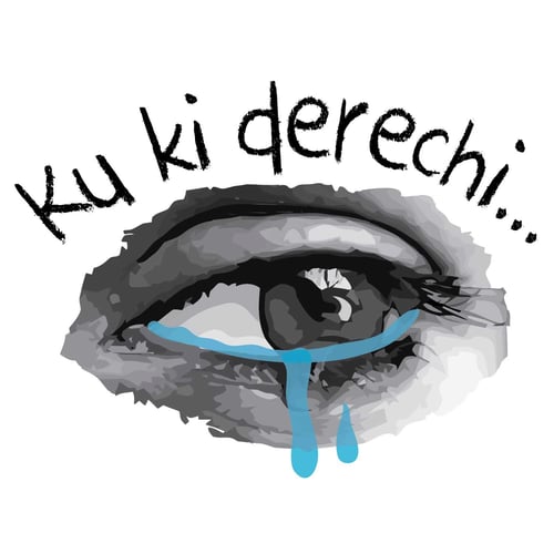 Ku ki derechi? (met welk recht?)