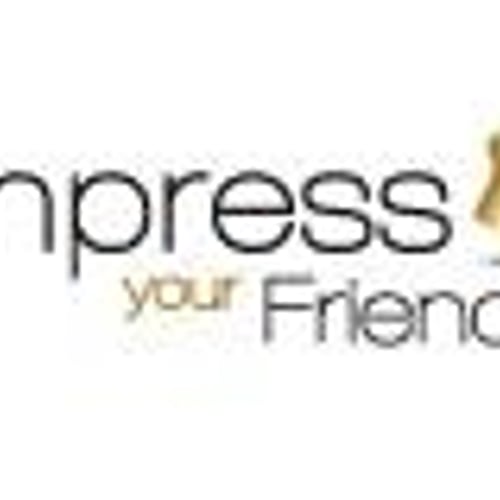 Impress your Friends