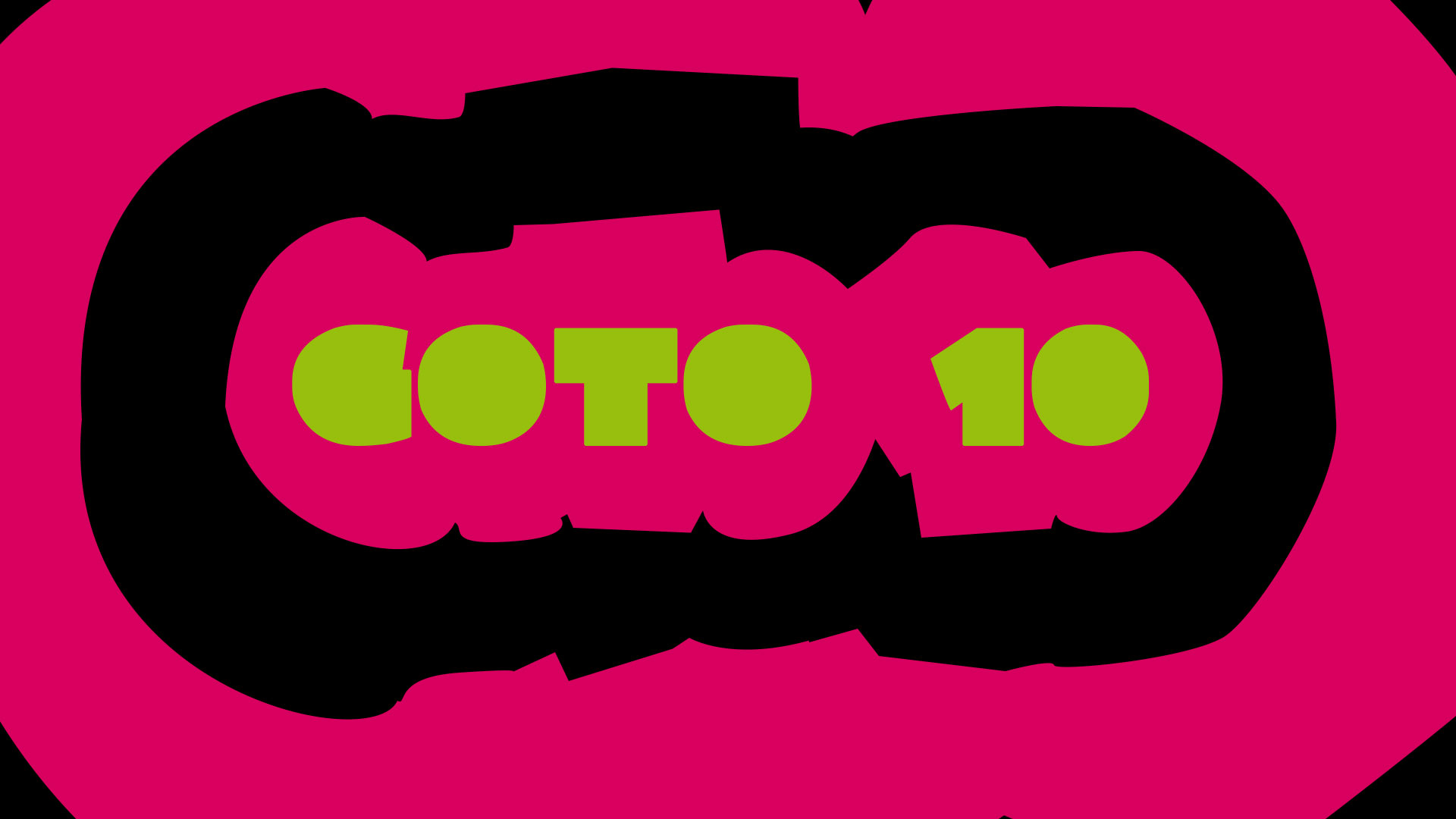 Goto 10
