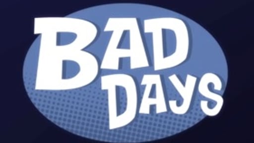 Bad Days season 2
