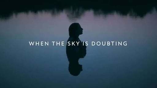 Trailer When the Sky is Doubting 